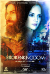 Broken Kingdom Poster
